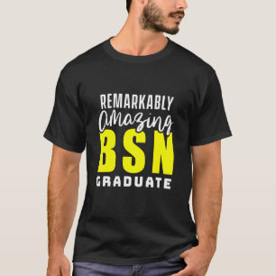 Nurse Bsn Student Graduate Nursing Graduation  22 T-Shirt