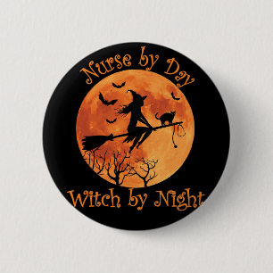 Nurse by Day Witch by Night Funny Halloween 2 Inch Round Button