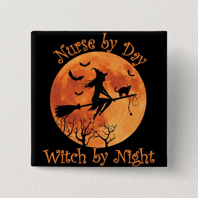 Nurse by Day Witch by Night Funny Halloween 2 Inch Square Button (Front)