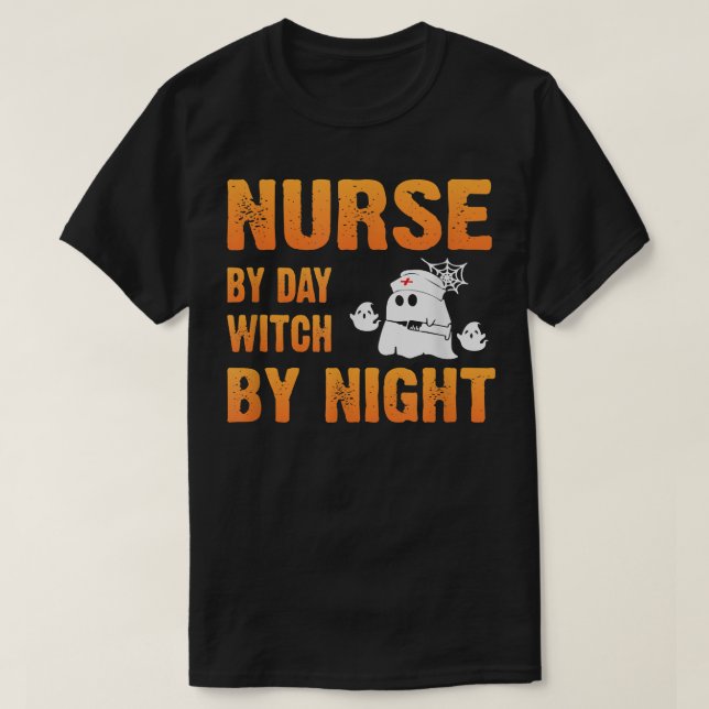 Nurse By Day Witch By Night Halloween Costume  T-Shirt (Design Front)