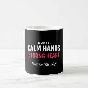 Nurse Calm Hands Strong Heart Mug