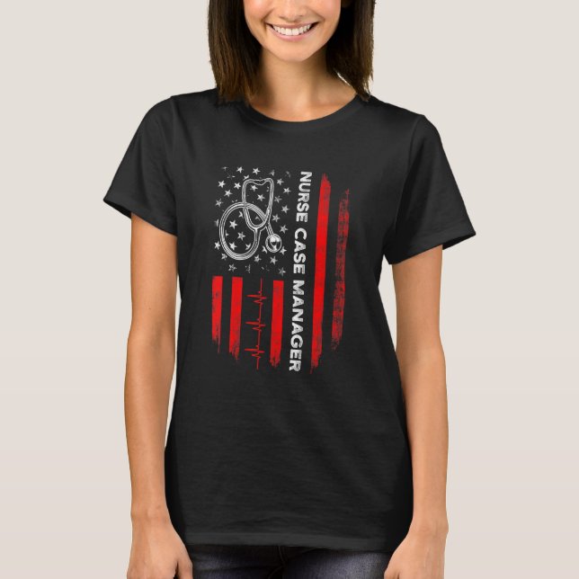 Nurse Case Manager Rn Management 2 T-Shirt (Front)