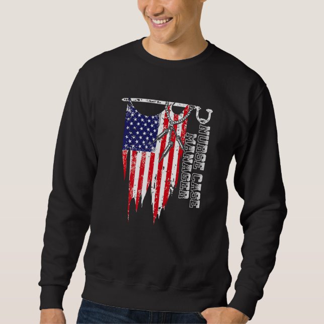 Nurse Case Manager Rn Management  3 Sweatshirt (Front)