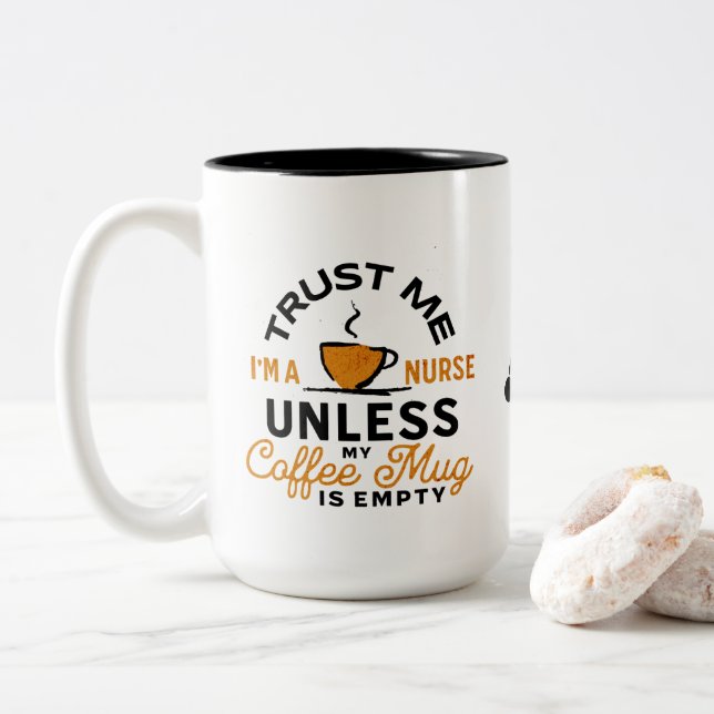Nurse Coffee LoveMug Gift Healthcare Funny Saying  Two-Tone Coffee Mug (With Donut)