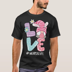 Nurse Cute Gnome Bunny Love  Easter Day Christians T-Shirt