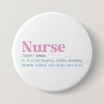 Nurse Definition Button Nursing Gift