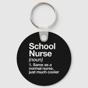 Nurse Definition Funny Back To School First Day  Keychain
