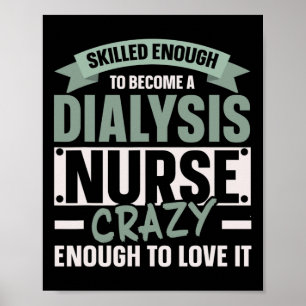 Nurse Dialysis Nurse Medical Kidney Disease 1 Poster
