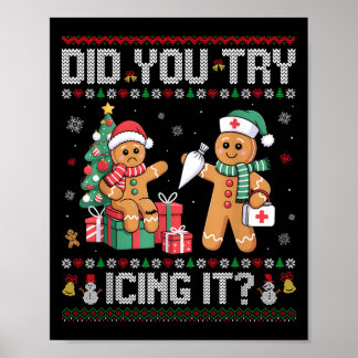 Nurse Did You Try Icing It Christmas Retro Gingerb Poster
