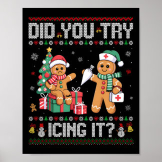 Nurse Did You Try Icing It Christmas Retro Gingerb Poster