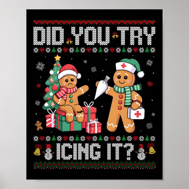 Nurse Did You Try Icing It Christmas Retro Gingerb Poster (Front)