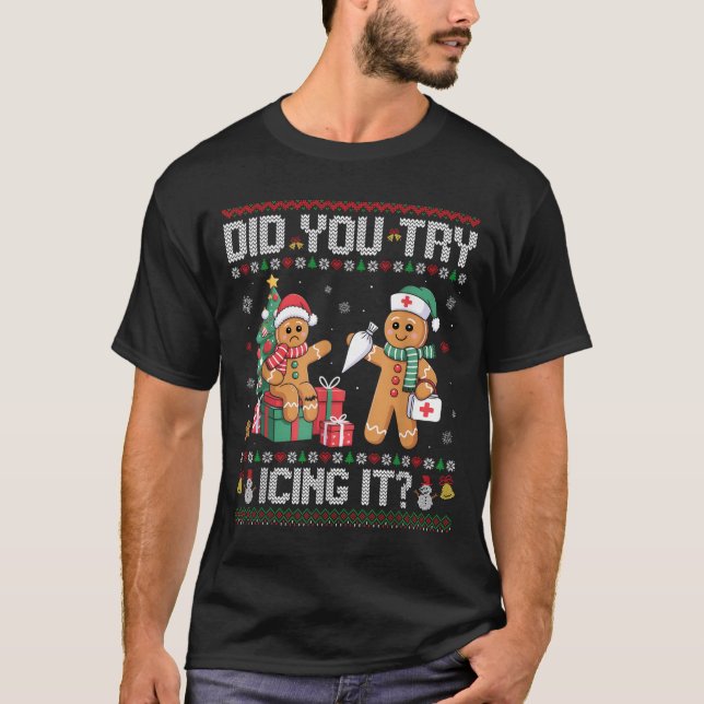 Nurse Did You Try Icing It Christmas Retro Gingerb T-Shirt (Front)