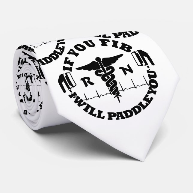 Nurse Doctor Humour PADDLE YOU Defib Tie (Rolled)