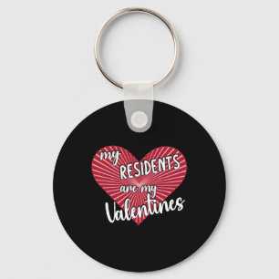 Nurse Doctor Valentines My Residents Are My Valent Keychain