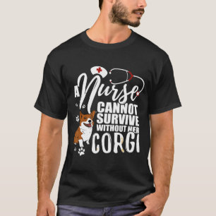 Nurse Dog Mom Corgi Nursing  For Women T-Shirt