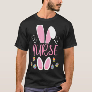 Nurse Easter Egg Hunting Rabbit Rn Easter Day Bunn T-Shirt