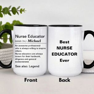 Nurse Educator Definition Mug