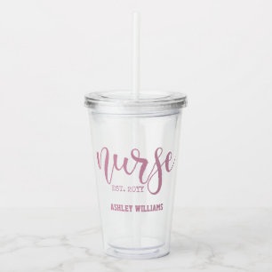 Nurse Est Custom Student Nurse RN graduation Acrylic Tumbler