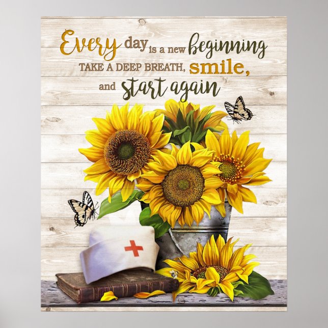 Nurse Every Day Is A New Beginning Motivational Poster (Front)