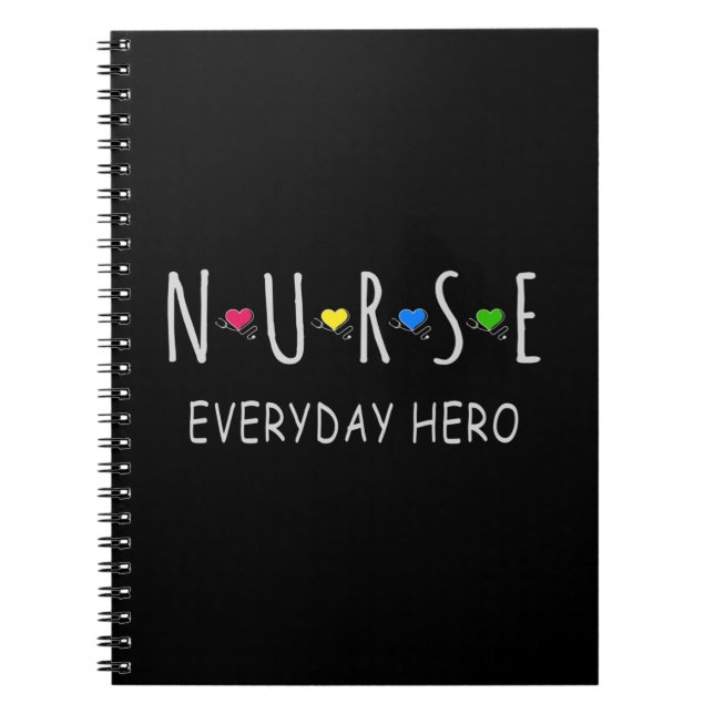 Nurse Everyday Hero Notebook (Front)