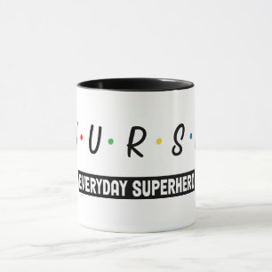 Nurse Everyday Super hero Mug