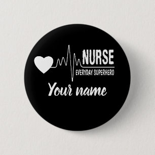 Nurse Everyday Superhero Customize Name Button