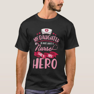 Nurse Family Matching Shirts My Daughter Is Hero