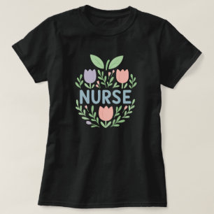 Nurse Floral Tulip Design T-Shirt