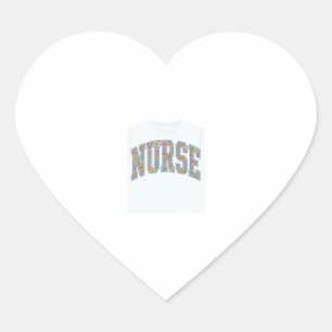 Nurse Floral Varsity Lettering Shirt Design_1 Heart Sticker