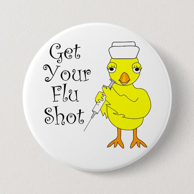 Nurse Flu Shot Chick 3 Inch Round Button (Front)