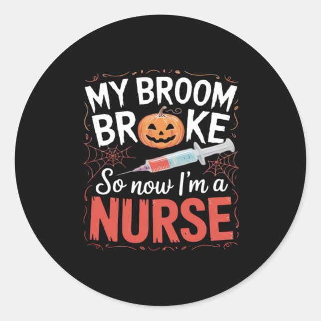 Nurse Funny Halloween Nursing Essential T-Shirt_1 Classic Round Sticker (Front)