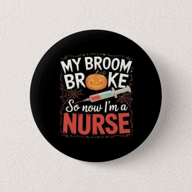 Nurse Funny Halloween Nursing Essential T-Shirt 2 Inch Round Button (Front)