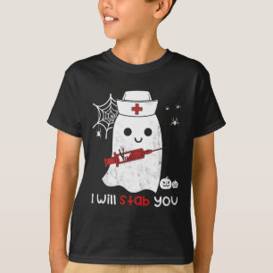 Nurse Ghost I Will Stab You Fun Halloween Gift  T-Shirt