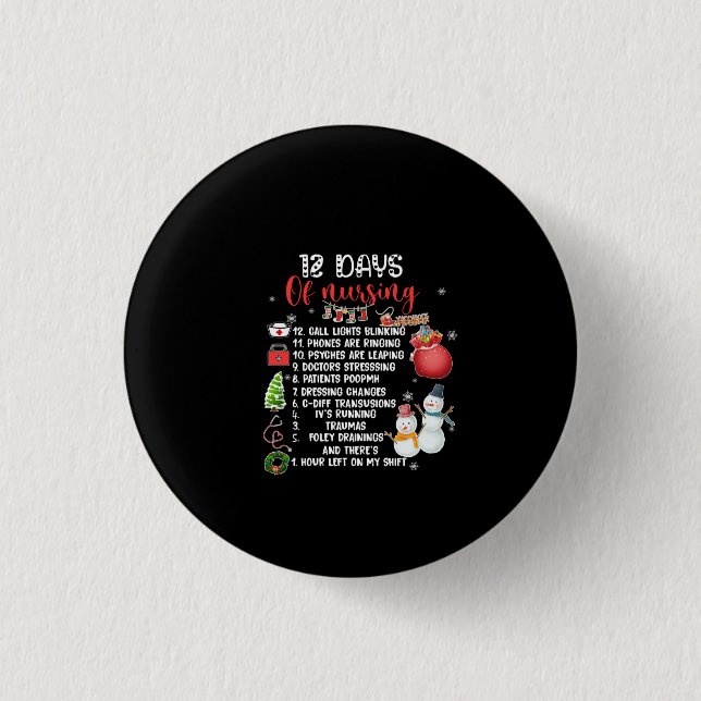Nurse Gift 12 Days Of Nursing 1 Inch Round Button (Front)