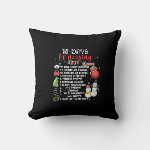 Nurse Gift 12 Days Of Nursing Throw Pillow