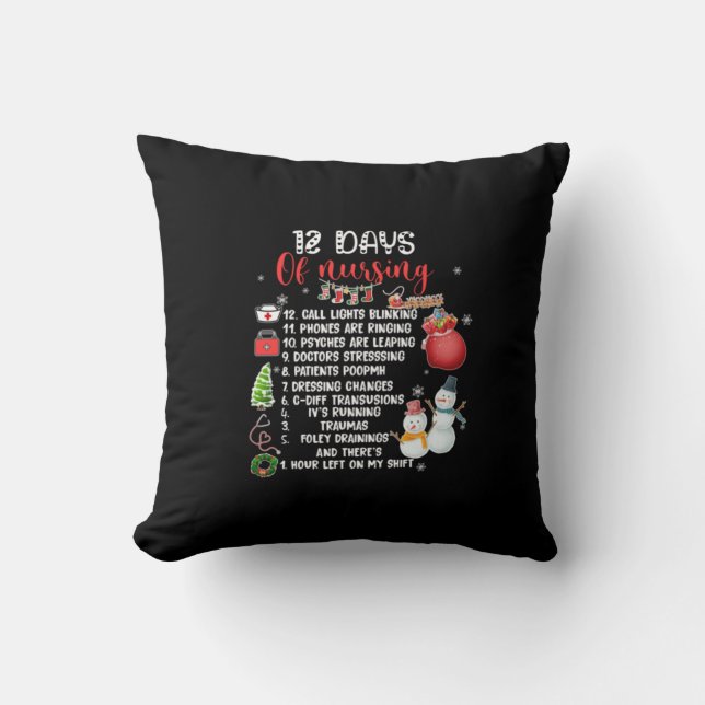 Nurse Gift 12 Days Of Nursing Throw Pillow (Front)