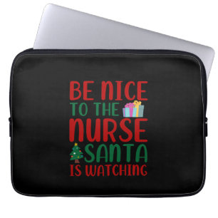 Nurse Gift Be Nice To Nurse Santa Laptop Sleeve