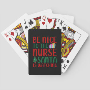 Nurse Gift Be Nice To Nurse Santa Playing Cards