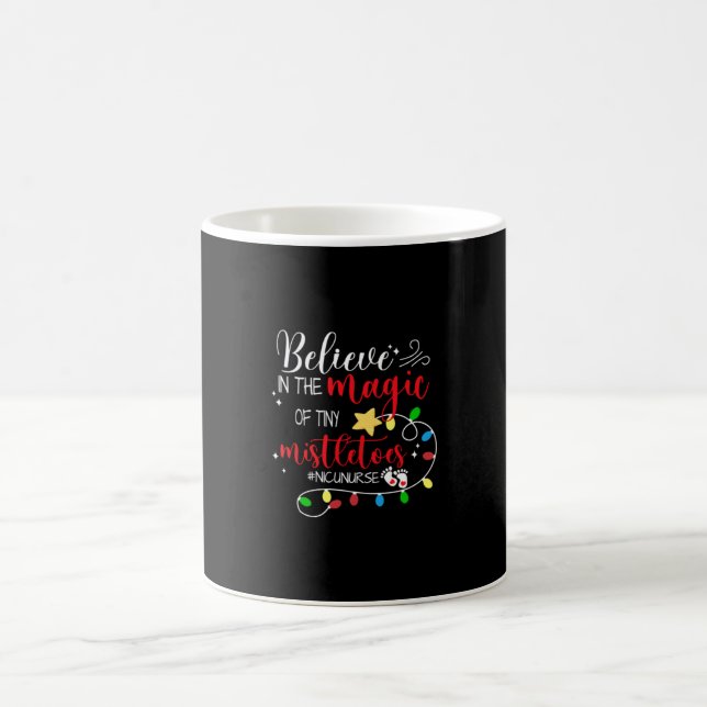 Nurse Gift Believe In The Magic Coffee Mug (Center)