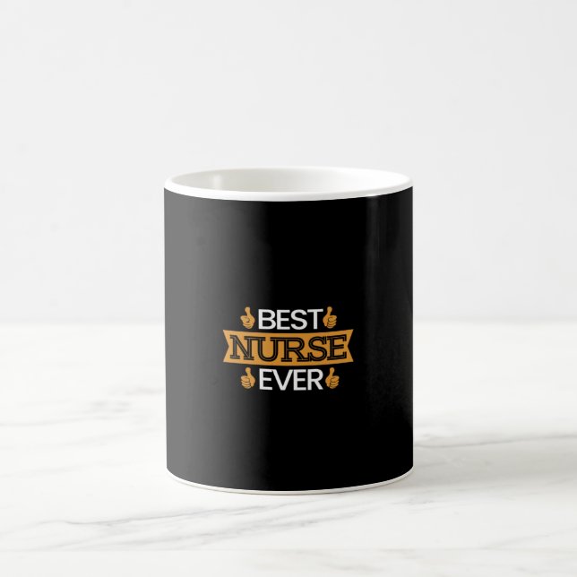 Nurse Gift Best Nurse Ever Coffee Mug (Center)