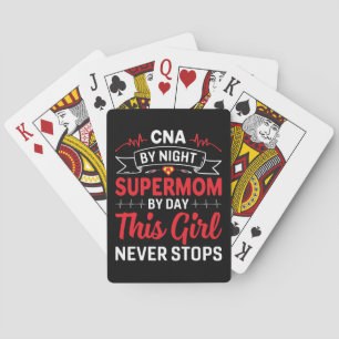 Nurse Gift CNA By Night Supermom Playing Cards