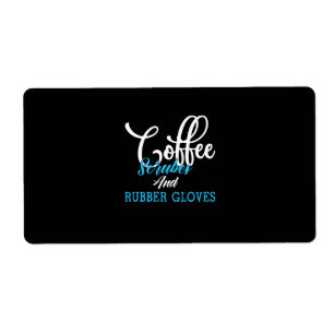 Nurse Gift   Coffee Scrubes And Rubber Gloves