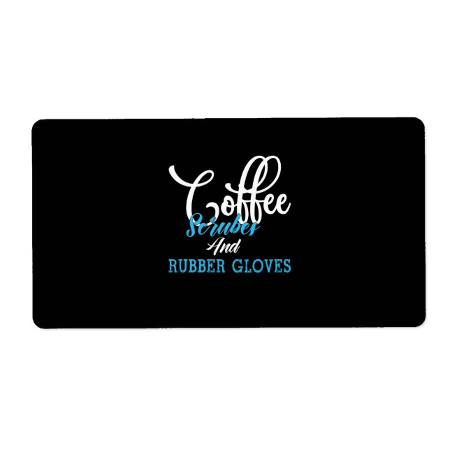 Nurse Gift | Coffee Scrubes And Rubber Gloves (Front)