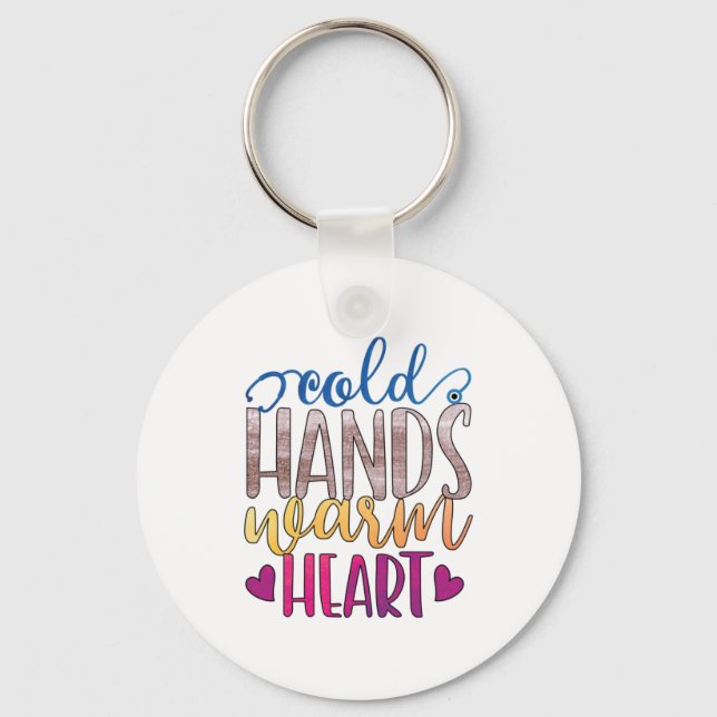 Nurse Gift | Cold Hands Varm Heart Keychain (Front)
