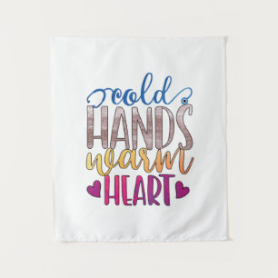 Nurse Gift Cold Hands Varm Heart Tapestry