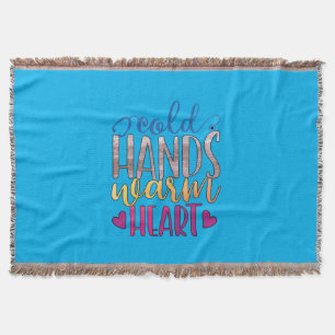 Nurse Gift   Cold Hands Varm Heart Throw Blanket