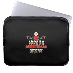 Nurse Gift Er Nurse Christmas Crew Laptop Sleeve