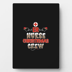 Nurse Gift Er Nurse Christmas Crew Plaque