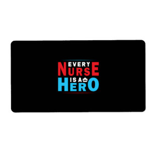 Nurse Gift   Every Nurse Is A Hero