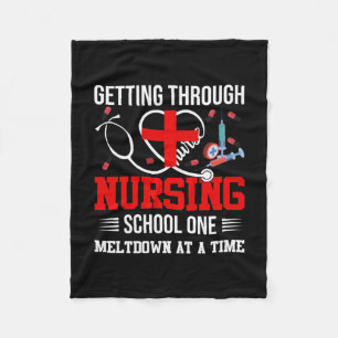 Nurse Gift   Getting Through Nursing School One Fleece Blanket